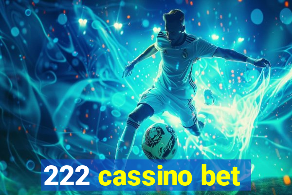222 cassino bet